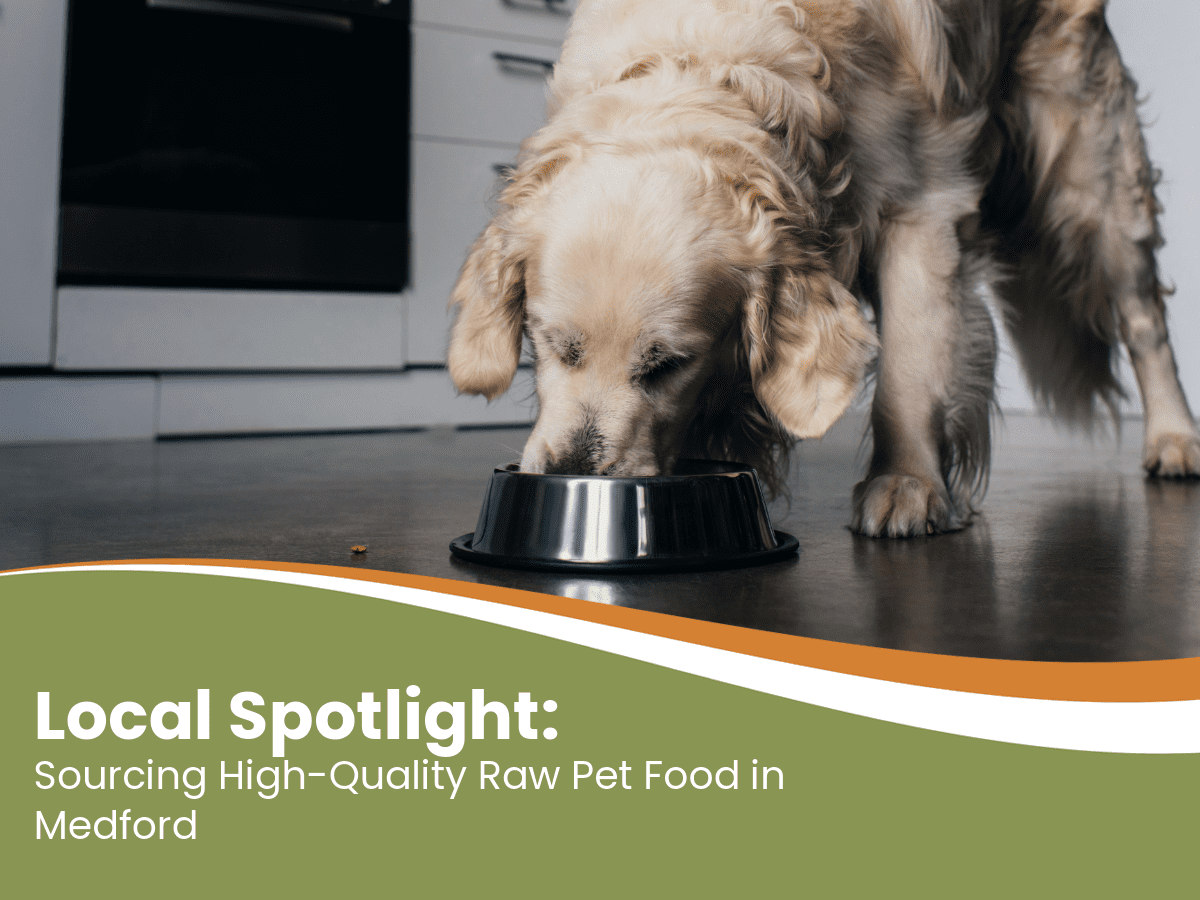 raw pet food Medford